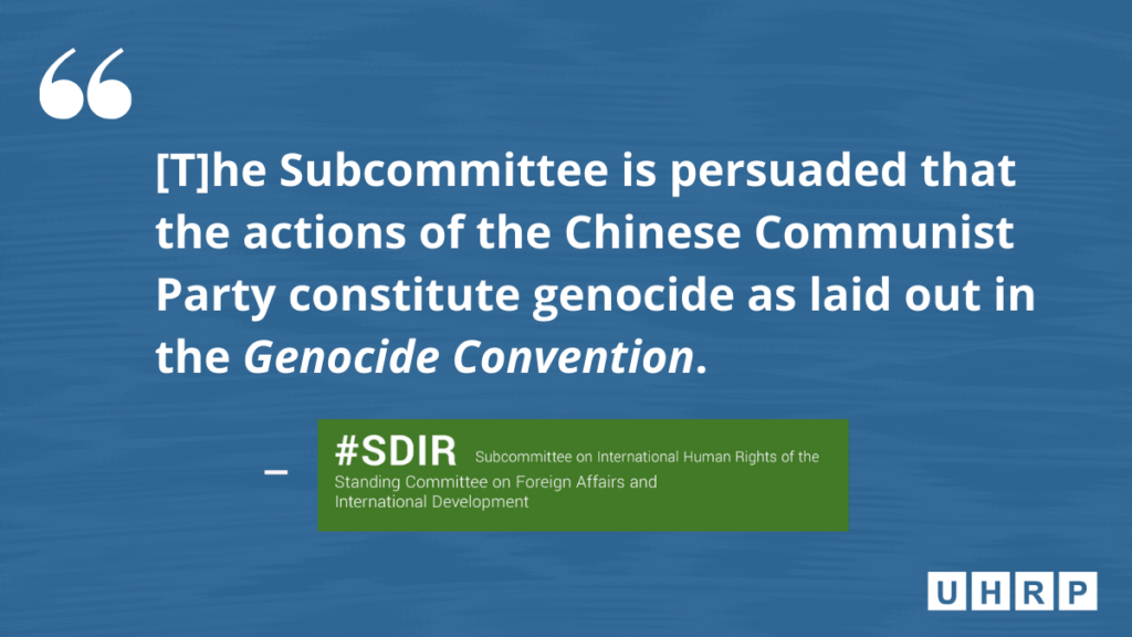 the Subcommittee is persuaded that the actions of the Chinese Communist Party constitute genocide as laid out in the Genocide Convention.